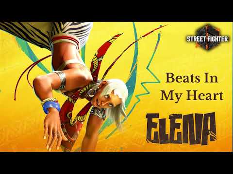 Street Fighter 6 Elena Theme Extended Beats In My Heart 