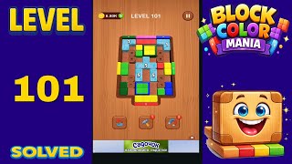 Block Color Mania – Level 101 | Fast & Clean Solution