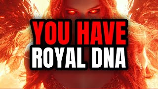 CHOSEN ONE, YOU HAVE A ROYAL BLOODLINE – THEY KEPT THIS SECRET FROM YOU! 👑✨