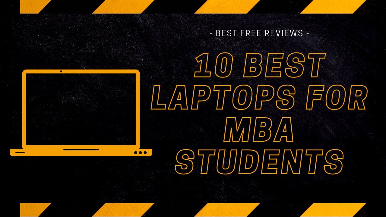 10 Best Laptops For MBA Students in 2021 Laptop Buying Guide for MBA