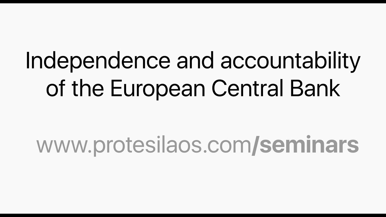 Independence and accountability of the ECB