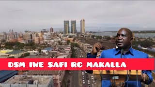 RC Makalla : AKERWA na uchafu DSM