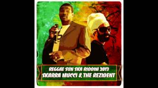 Reggae Sun Ska Riddim 2013 - Skarra Mucci \u0026 The Rezident