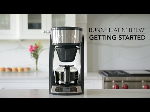 BUNN Heat N Brew – Getting Started