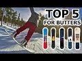 Top 5 Snowboards for Butter Tricks - 2018