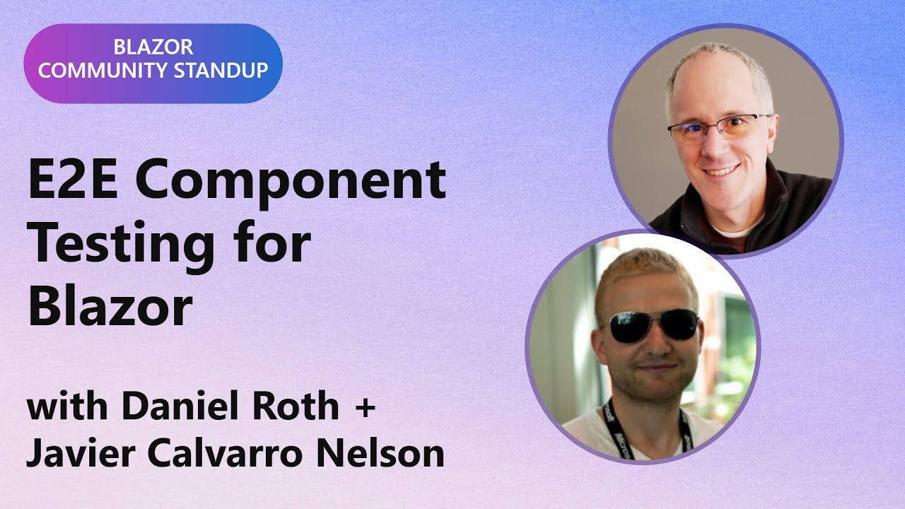 Blazor Community Standup: E2E Component Testing for Blazor