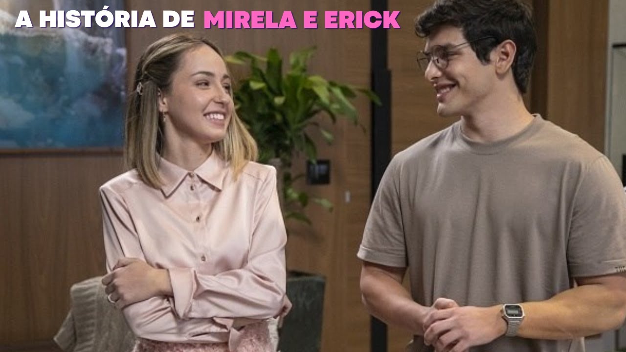 A HISTÓRIA DE MIRELA E ERICK [PARTE ÚNICA]