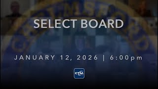 Select Board: January 12, 2026