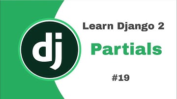 Django 2 for Beginners  #19 Including Template Partials