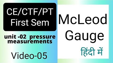 Video-04 #McLeod_Gauge MIM(unit-02)