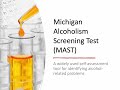 The Michigan Alcoholism Screening Test (MAST)