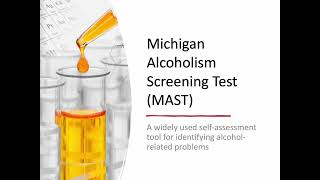 The Michigan Alcoholism Screening Test (MAST)