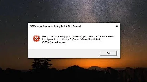 The procedure entry point SteamApps could not be located in the dynamic link library|GTA 5|