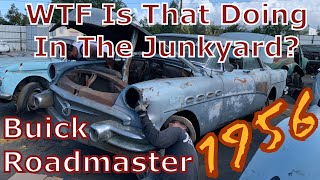 1956 Buick Roadmaster - WTF Is That Doing In The Junkyard?