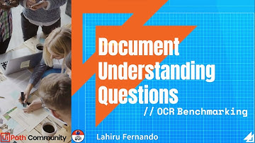 Document Understanding Practical Queries (Ep. 1) - OCR Benchmarking | UiPath | RPA