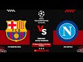 Fc barcelona vs napoles  octavos de final uefa champions league 202324  en directo
