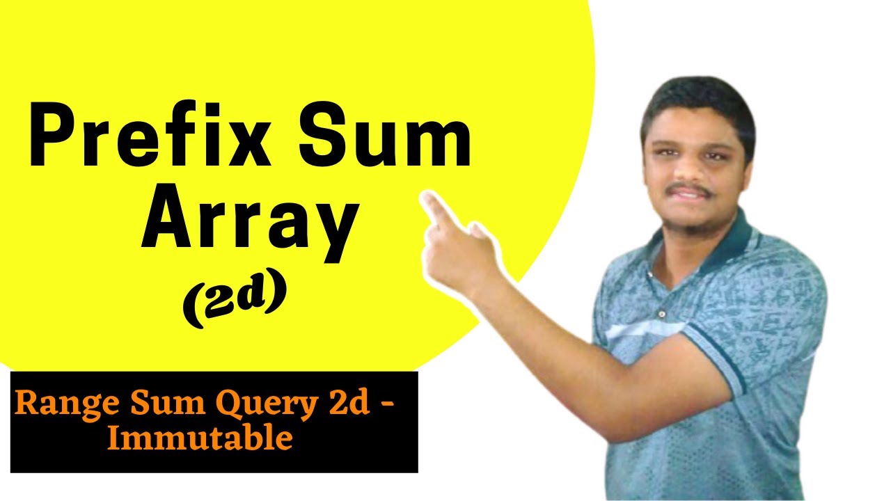 Prefix Sum Array | 2d version | Range Sum Query 2D - Immutable - YouTube