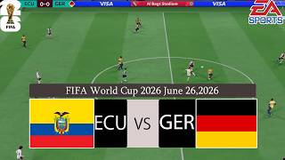 June 26, 2026 | Ecuador vs Germany  | FIFA World Cup 26 | Group Match | FC26 Gameplay