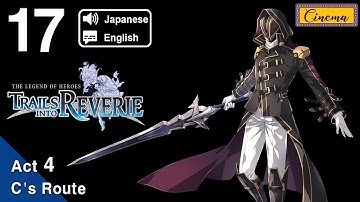 ✪ The Legend of Heroes: Trails into Reverie - Cut Scene 【C