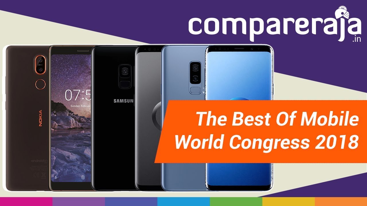The Best Of Mobile World Congress 2018 Compareraja YouTube