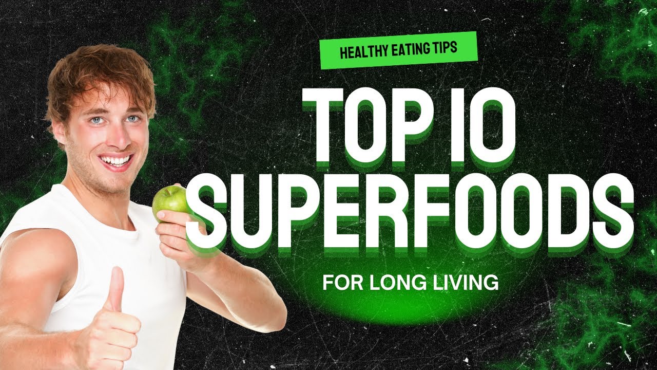 Top 10 Healthiest Foods You Must Eat! - YouTube