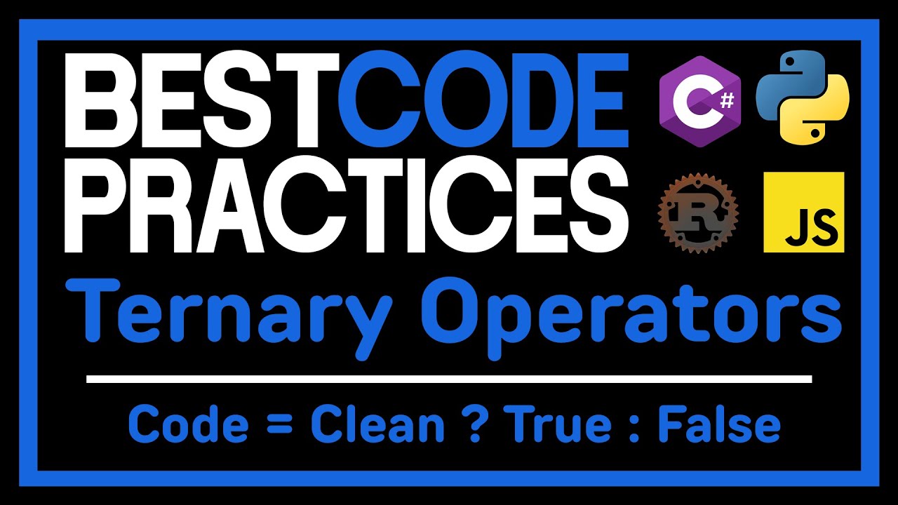 Best Code Practices - Ternary Operators - YouTube