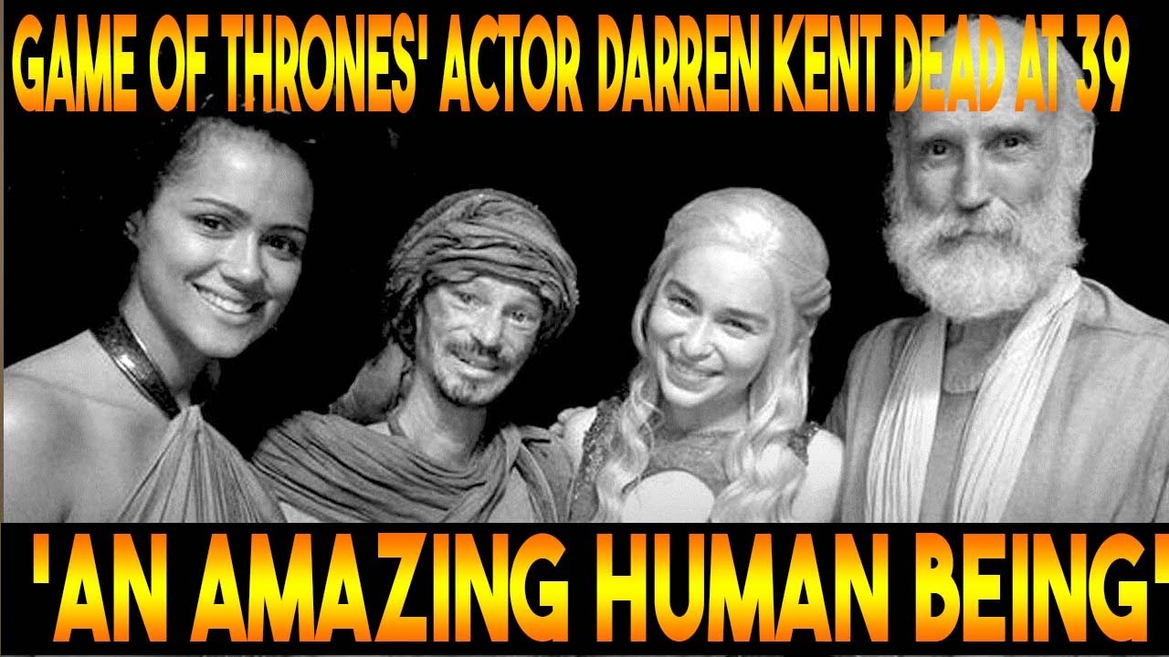 Game Of Thrones Darren Kent death: Actor Darren Kent of 'Game of