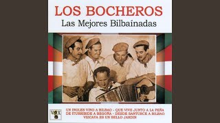 Video thumbnail of "Los Bocheros - De Colores Se Visten los Campos / Hay un Paraje en Bilbao"