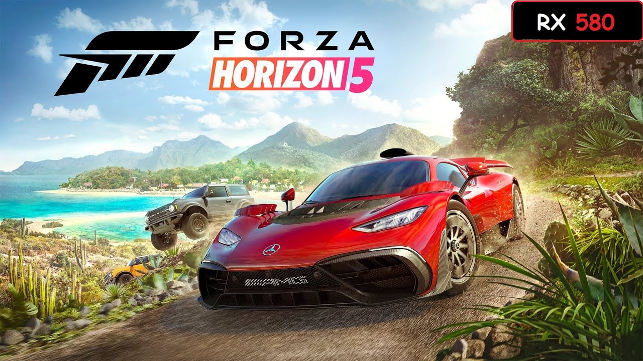 RX 580 | Forza Horizon 5 | Very Low  | Low Settings