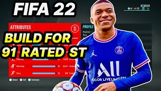 MBAPPE LIKE BUILD FOR 91 RATED ST IN MY PLAYER CAREER MODE | FIFA 22