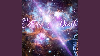 Fear Death? - James Wilson