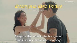 [THAISUB] Mark Tuan - Everyone Else Fades แปลเพลง #marktuan