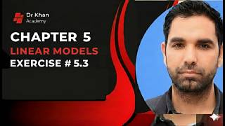 Ex # 5.3 Q 1- 36: Finding Linear Models Exploring Quantitative skills Aufmann Mathematical Thinking