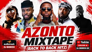 THE AZONTO MIXTAPE(BACK TO BACK HITZ) FEATURING GURU,SARKODIE,BISA KDEI,EL,FUSE ODG,AND MORE