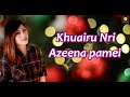 Khuairu Nri Azeena Pamei Rongmei Lyrics Video