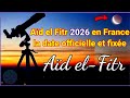Aïd El Fitr 2026 En France La Date Officielle Est Fixée Aïd El Fitr 2026 En France La Date Officielle Est Fixée