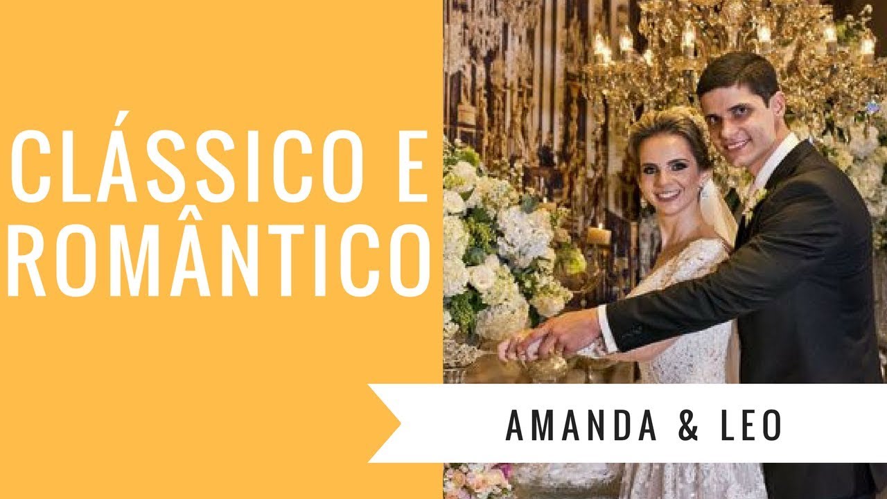 Casamento clássico: Amanda & Leo