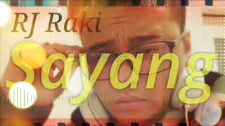 Sayang - RJ Raki [coversong]