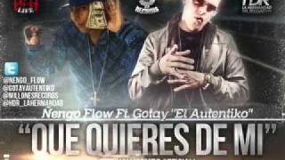 Ñengo Flow Ft. Gotay El Autentiko - Que Quieres De Mi (Version Mambo)