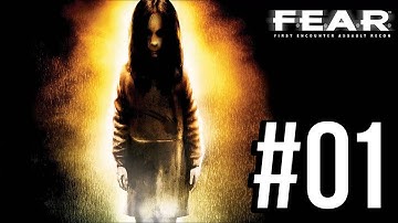 F.E.A.R - Inception - Point of Origin - Gameplay - [Ep. 01]