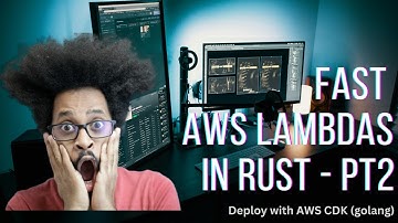 Step-by-Step guide to working with AWS lambda in Rust. Deploy with AWS CDK! Part 2