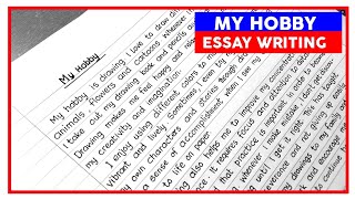 MY HOBBY | MY HOBBY DRAWING ESSAY | MY FAVOURITE HOBBY PARAGRAPH WRITING