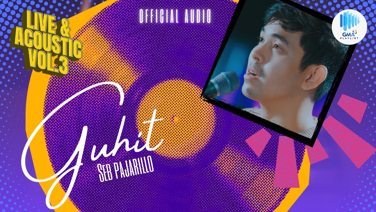 Official Audio: "Guhit" (Live and Acoustic Vol.3) by Seb Pajarillo