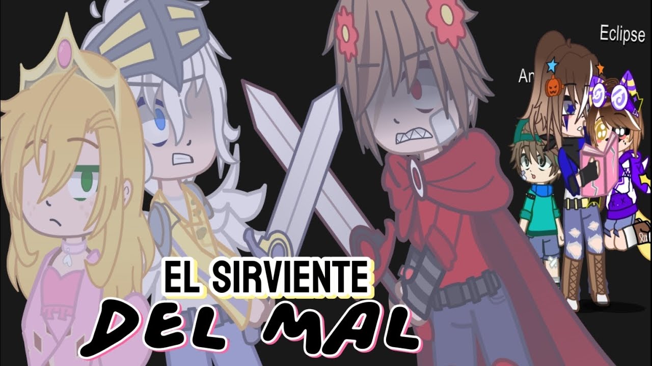 🔥EL SIRVIENTE DEL MAL🔥🌟 GCMV - ❤️💛[Joelo - Clementur - Awidred]🩷💙🩵🧡