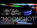 "Moonshot" - Steve Taylor & The Perfect Foil