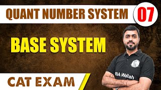 Base System l Quant Number System 07 | CAT 2024 l MBA Wallah