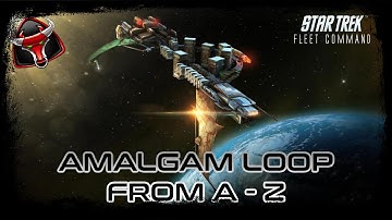 Star Trek: Fleet Command 🐂 Ship Loops 🐂 Amalgam