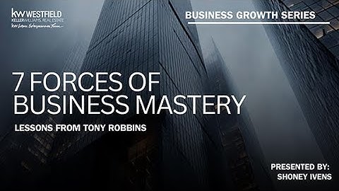The 7 Forces of Business Mastery