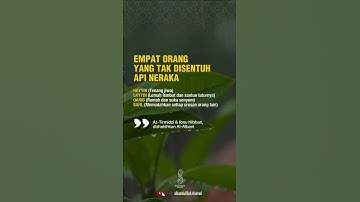 Empat Orang yang tak Tersentuh Api Neraka #shorts