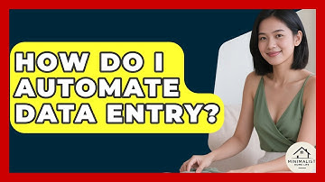 How Do I Automate Data Entry? - Minimalist Home Life